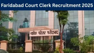 Faridabad Court Clerk Recruitment 2025: 31 Vacancies Announced, Apply Now