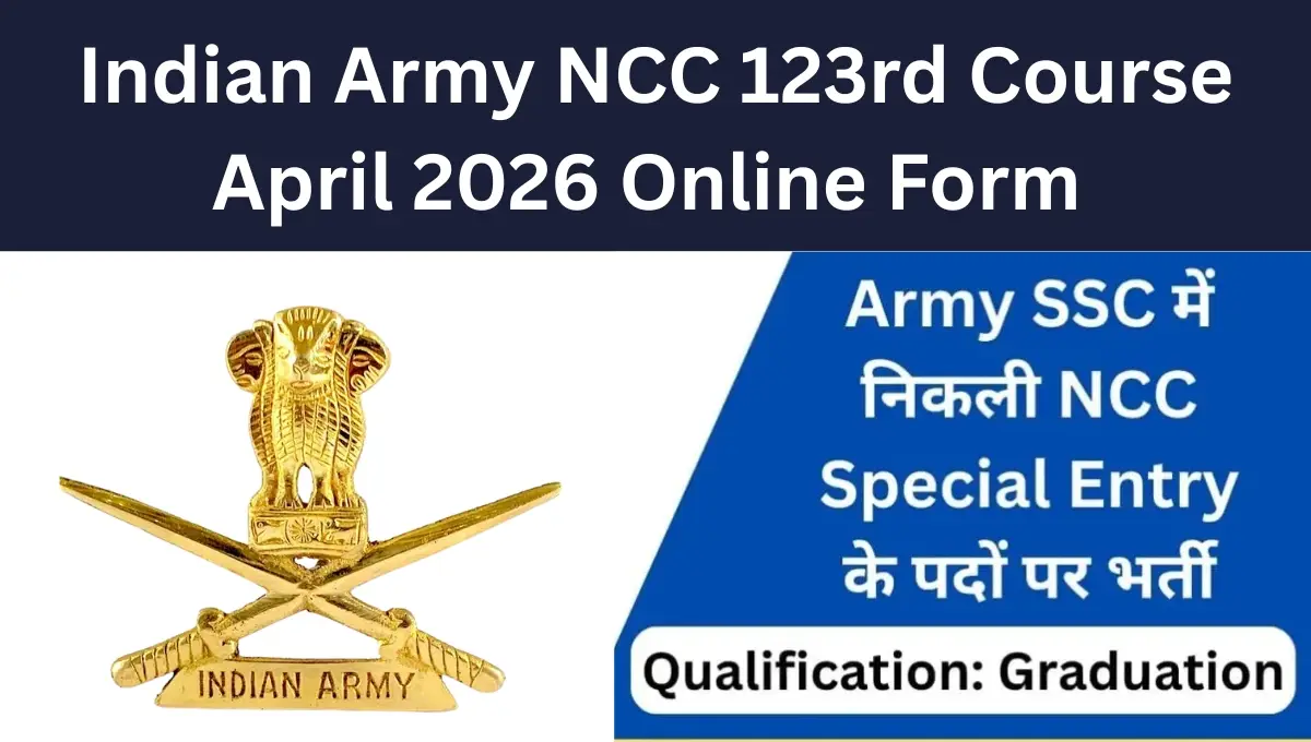 Indian Army NCC 123rd Course April 2026 Online Form