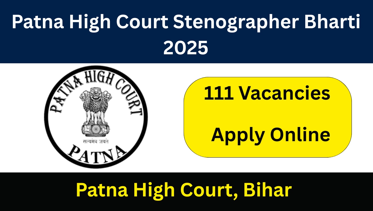 Patna High Court Stenographer Recruitment 2025